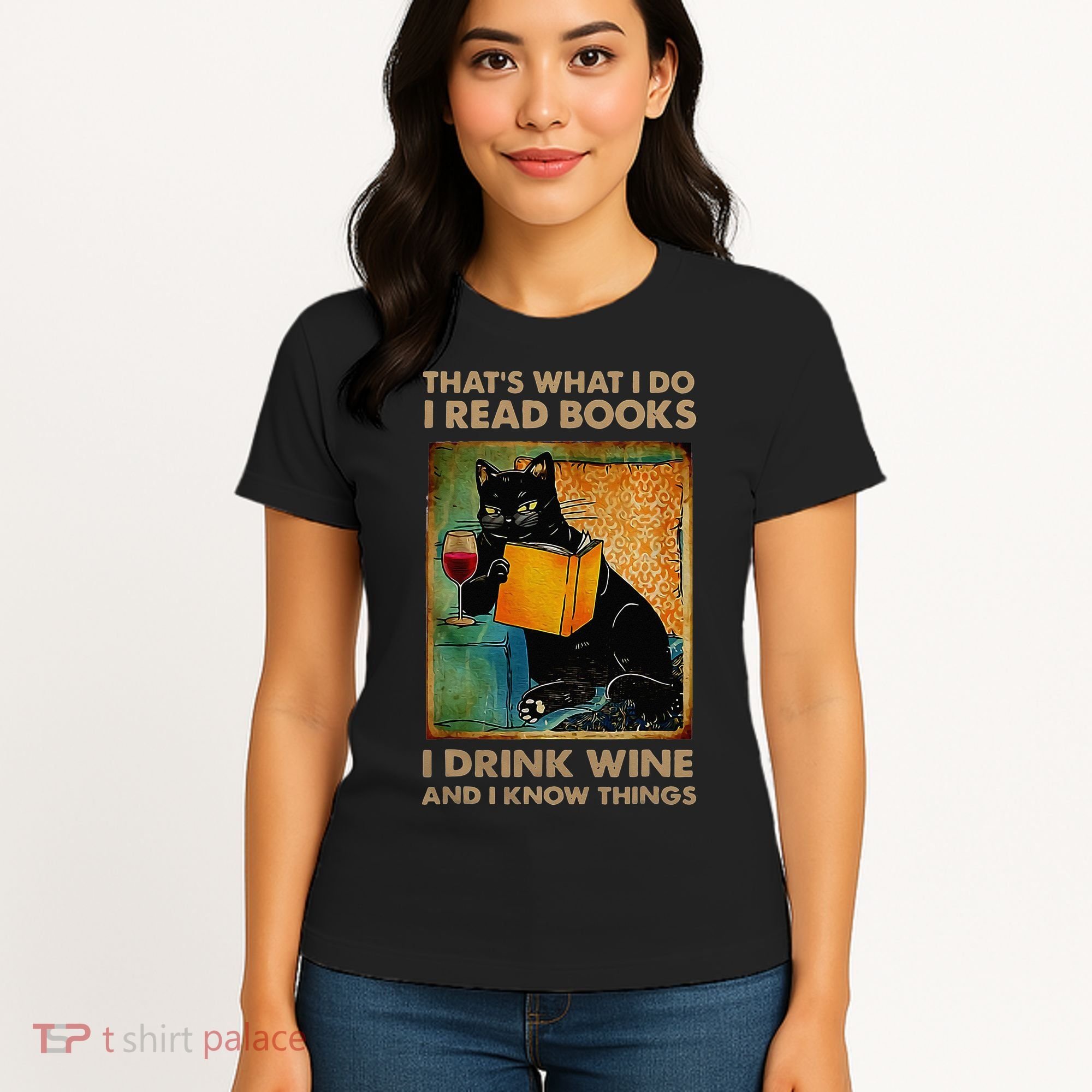 Black Cat That’s What I Do I Read Books I Drink Wine And Women's T-Shirt