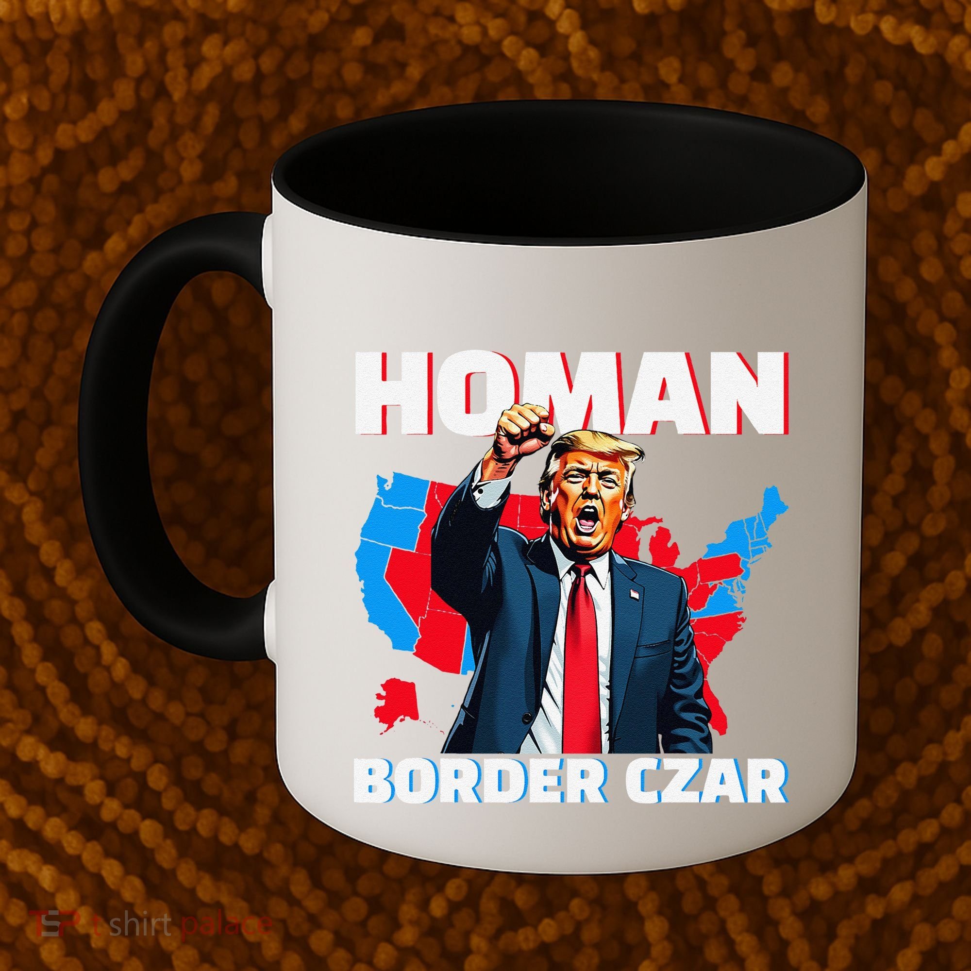 Border Czar Tom Homan Trump President Elect Maga Support Coffee Mug