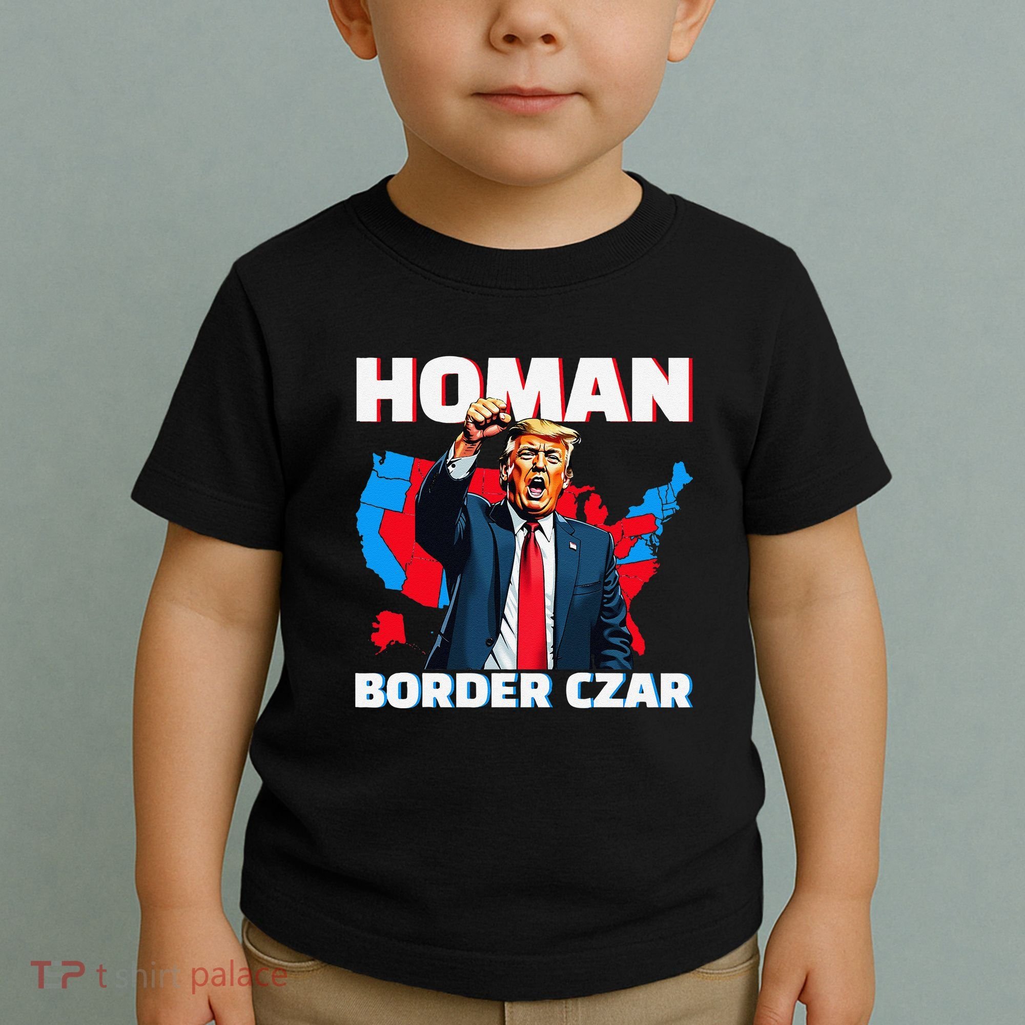 Border Czar Tom Homan Trump President Elect Maga Support Toddler T-Shirt