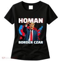 Border Czar Tom Homan Trump President Elect Maga Support Women's T-Shirt thumb 0