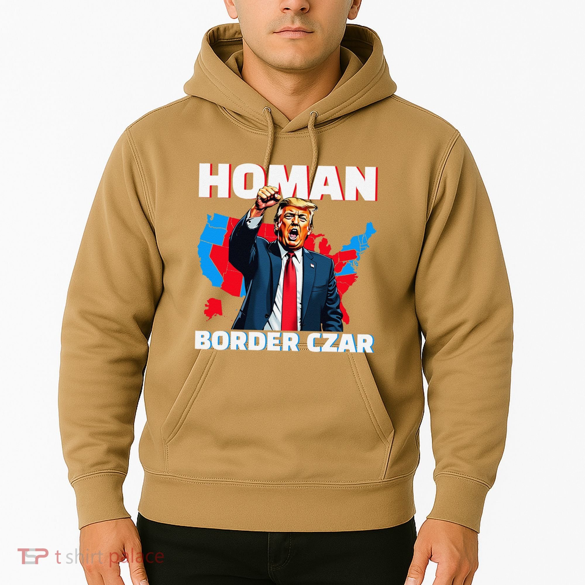 Border Czar Tom Homan Trump President Elect Maga Support Hoodie