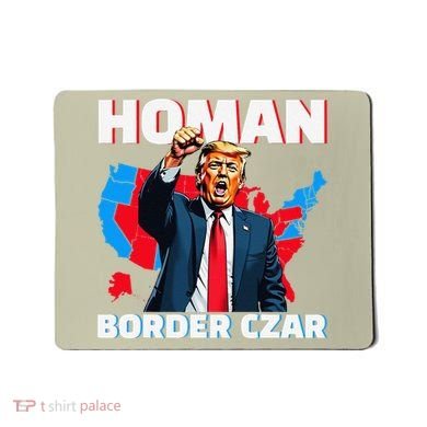 Border Czar Tom Homan Trump President Elect Maga Support Mousepad