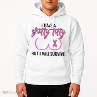 Breast Cancer Tees I Have A Shitty Titty But I Will Survive Hoodie thumb 2