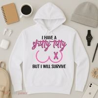 Breast Cancer Tees I Have A Shitty Titty But I Will Survive Hoodie thumb 3