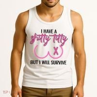 Breast Cancer Tees I Have A Shitty Titty But I Will Survive Tank Top thumb 3