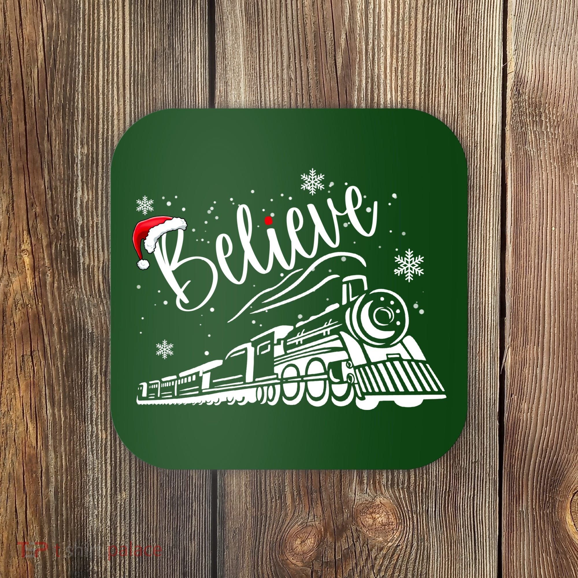 Believe Christmas Train Holiday Coaster
