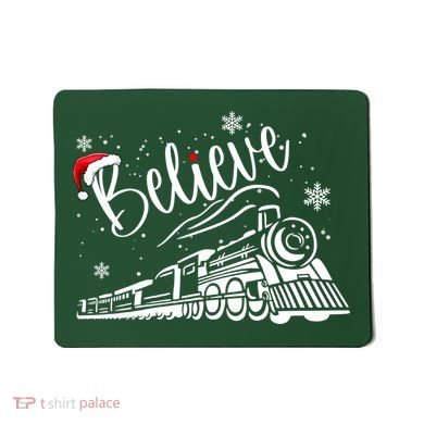 Believe Christmas Train Holiday Mousepad
