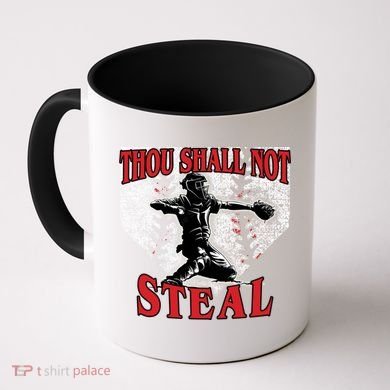Baseball Catcher Thou Shall Not Steal Home Plate Gift Coffee Mug