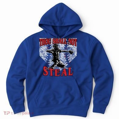 Baseball Catcher Thou Shall Not Steal Home Plate Gift Hoodie