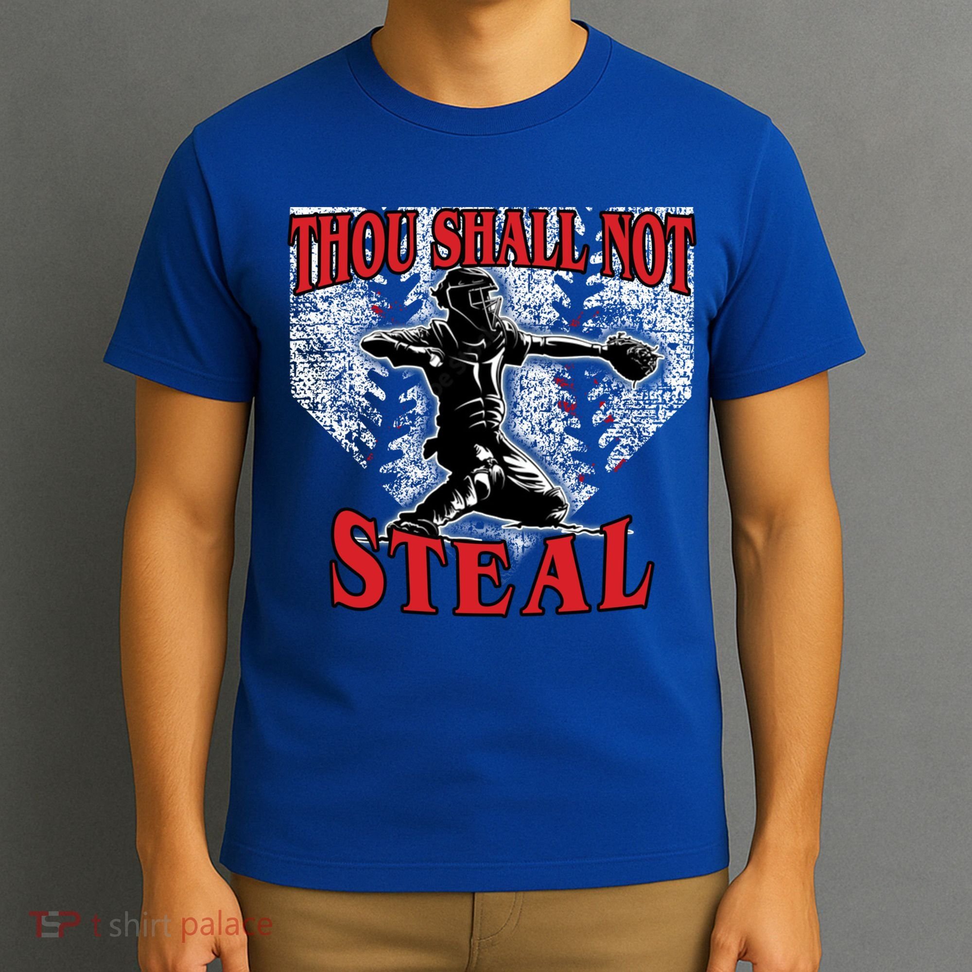 Baseball Catcher Thou Shall Not Steal Home Plate Gift T-Shirt