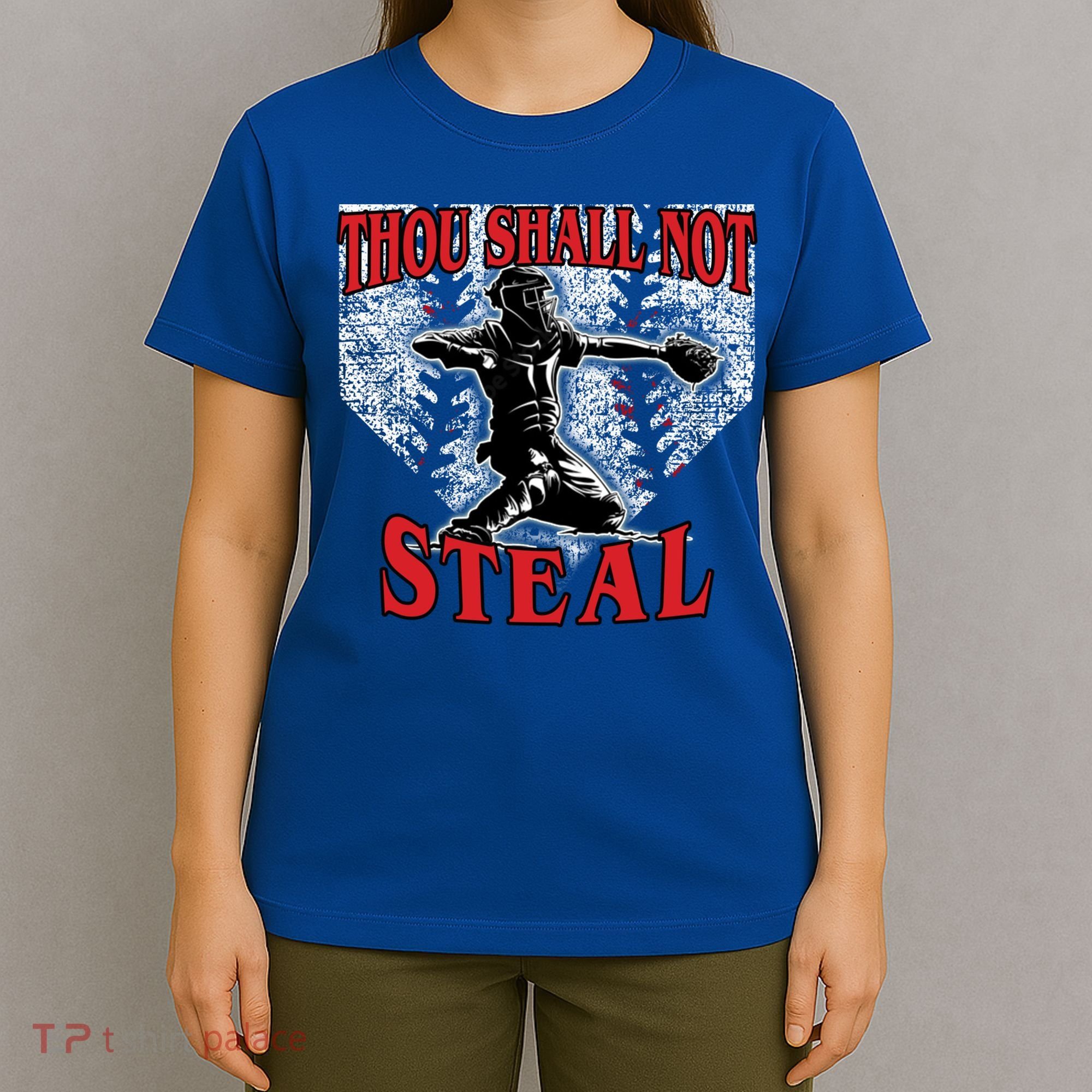 Baseball Catcher Thou Shall Not Steal Home Plate Gift T-Shirt