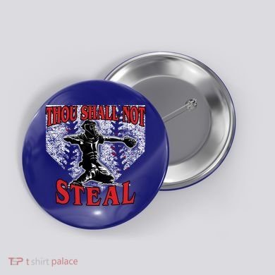 Baseball Catcher Thou Shall Not Steal Home Plate Gift Button