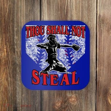 Baseball Catcher Thou Shall Not Steal Home Plate Gift Coaster