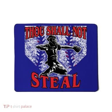 Baseball Catcher Thou Shall Not Steal Home Plate Gift Mousepad