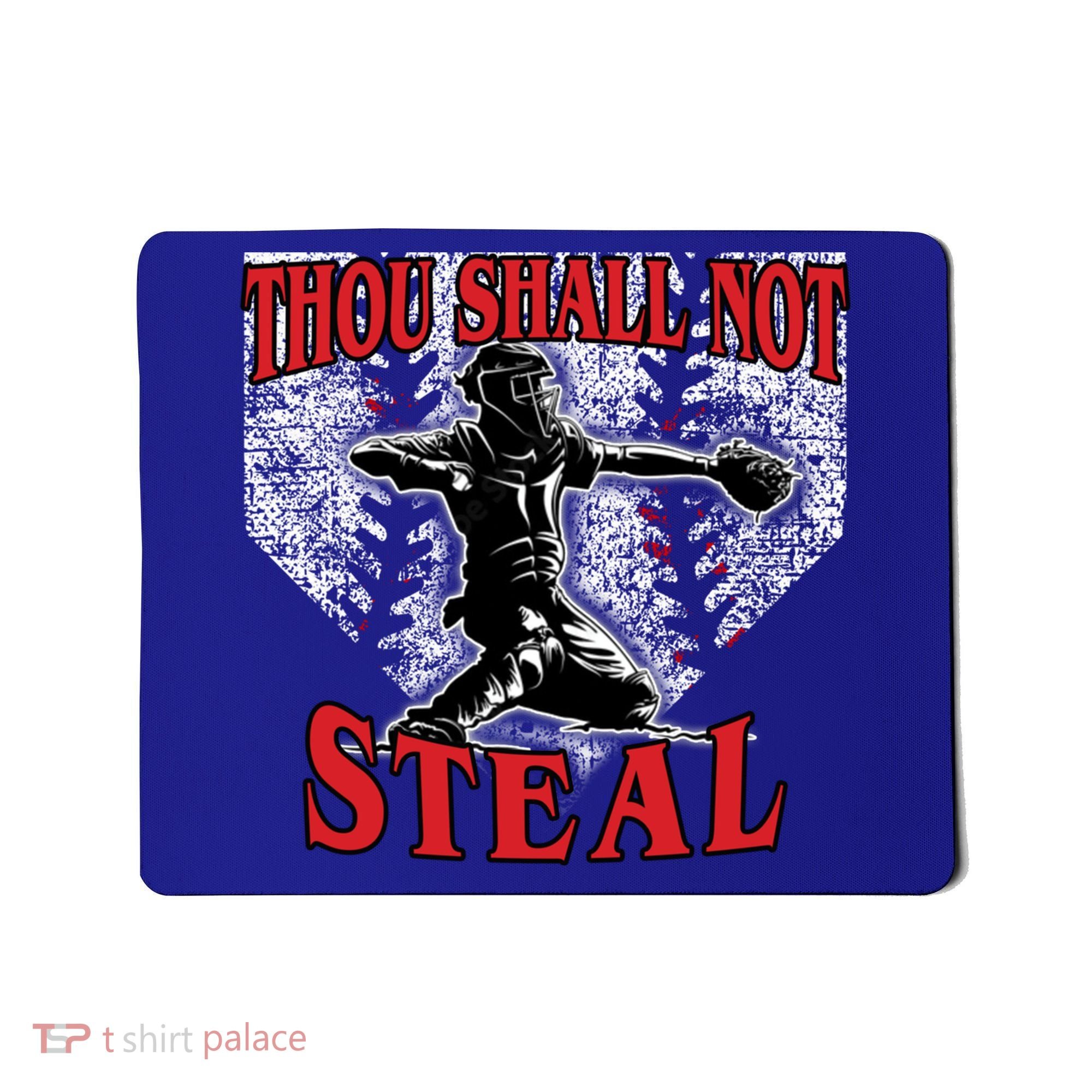 Baseball Catcher Thou Shall Not Steal Home Plate Gift Mousepad