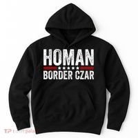 Border Czar Tom Homan Trump President Election Maga Support Hoodie thumb 0