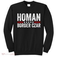 Border Czar Tom Homan Trump President Election Maga Support Sweatshirt thumb 0