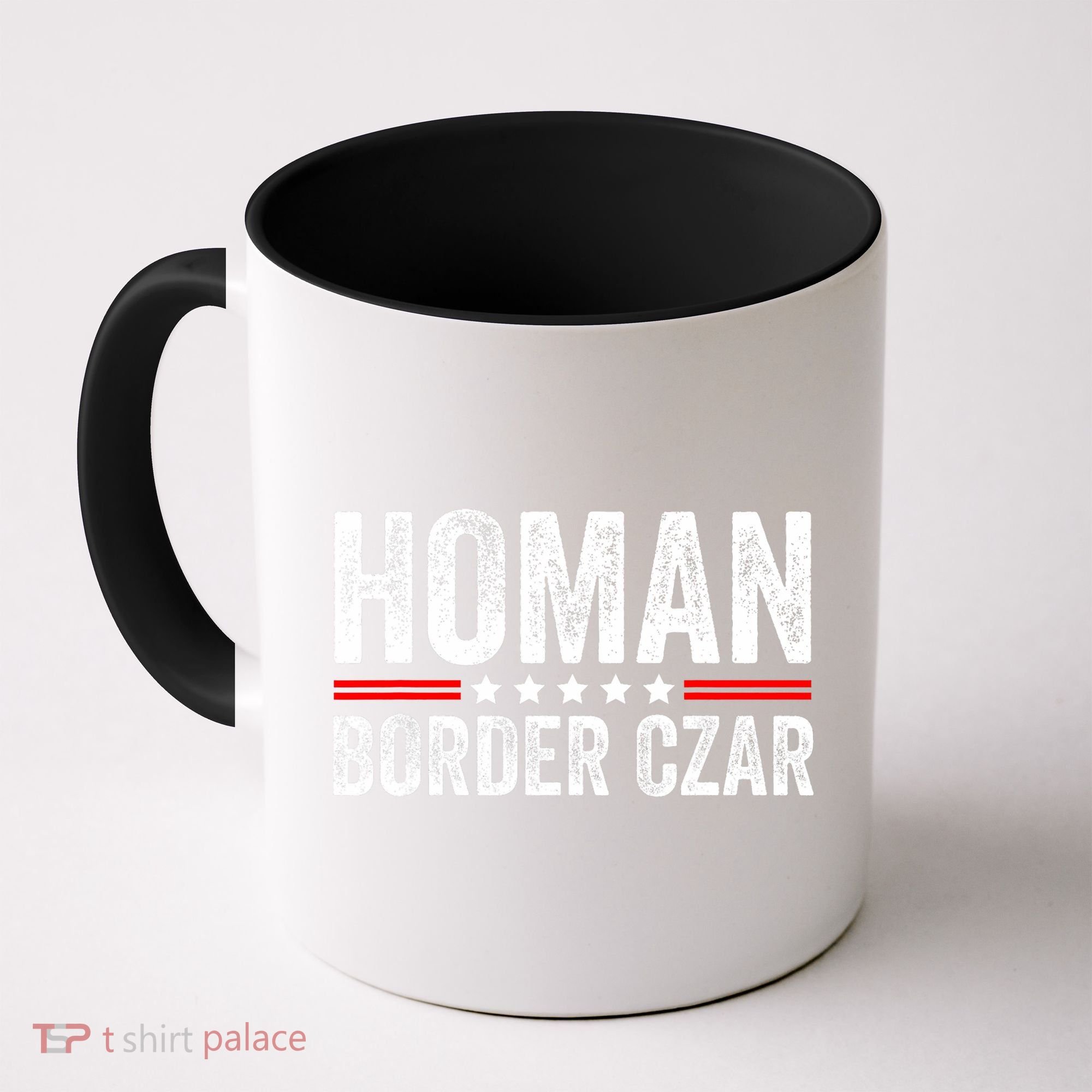 Border Czar Tom Homan Trump President Election Maga Support Coffee Mug