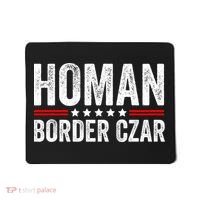 Border Czar Tom Homan Trump President Election Maga Support Mousepad thumb 0