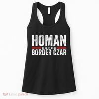 Border Czar Tom Homan Trump President Election Maga Support Women's Tank Top thumb 0
