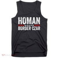 Border Czar Tom Homan Trump President Election Maga Support Tank Top thumb 0