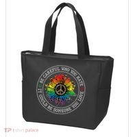 Be Careful Who You Hate It Could Be Someone Tote Bag thumb 3