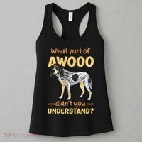 Bluetick Coonhound What Part Of Awooo DidnT You Understand Women's Tank Top thumb 3