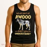 Bluetick Coonhound What Part Of Awooo DidnT You Understand Tank Top thumb 3