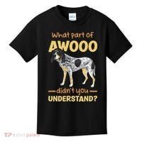 Bluetick Coonhound What Part Of Awooo DidnT You Understand Kids T-Shirt thumb 0