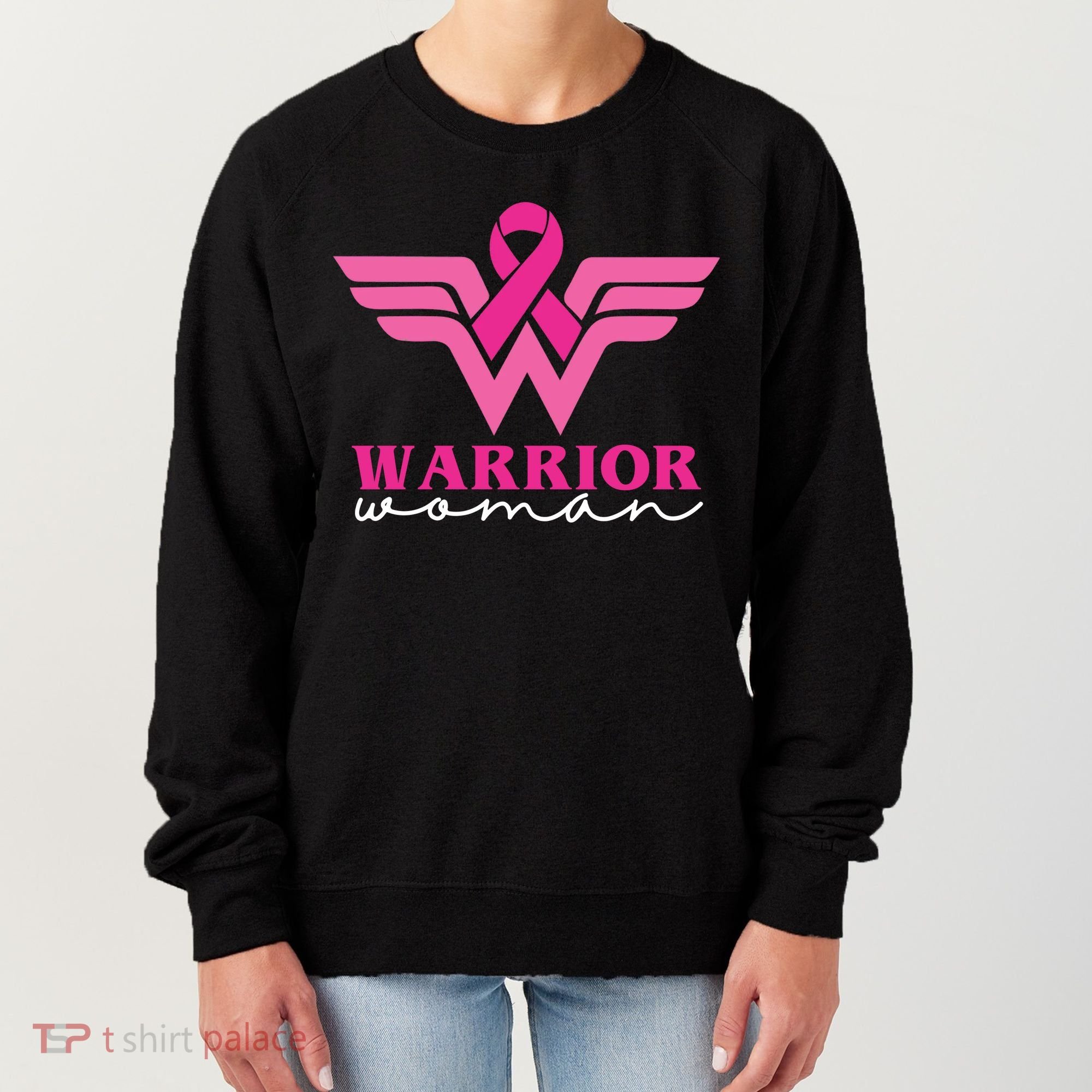 Breast Cancer Warrior Gift For Her Women's Sweatshirt