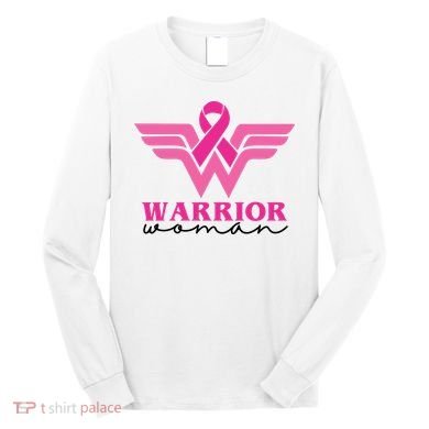 Breast Cancer Warrior Gift For Her Long Sleeve Shirt