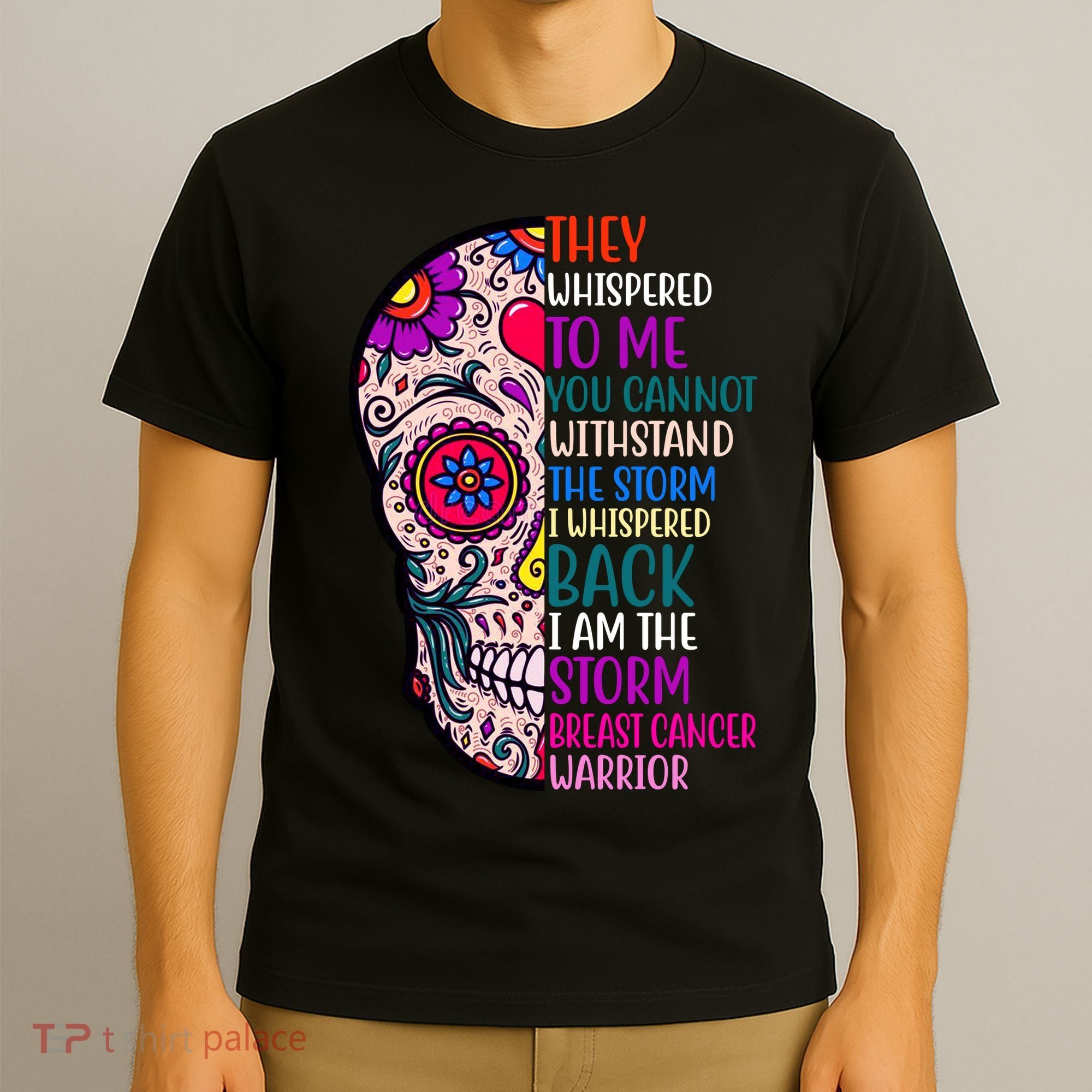 Breast Cancer Warrior I Am The Storm Quote T-Shirt