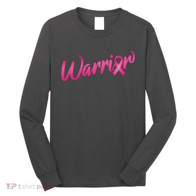 Breast Cancer Warrior Long Sleeve Shirt