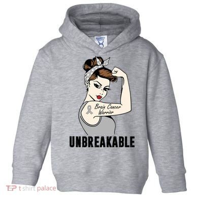 Brain Cancer Warrior Unbreakable Tee Brain Cancer Awareness Gift Toddler Hoodie
