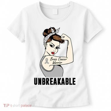 Brain Cancer Warrior Unbreakable Tee Brain Cancer Awareness Gift Women's T-Shirt