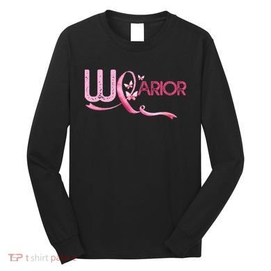 Breast Cancer Warrior Awareness Long Sleeve Shirt
