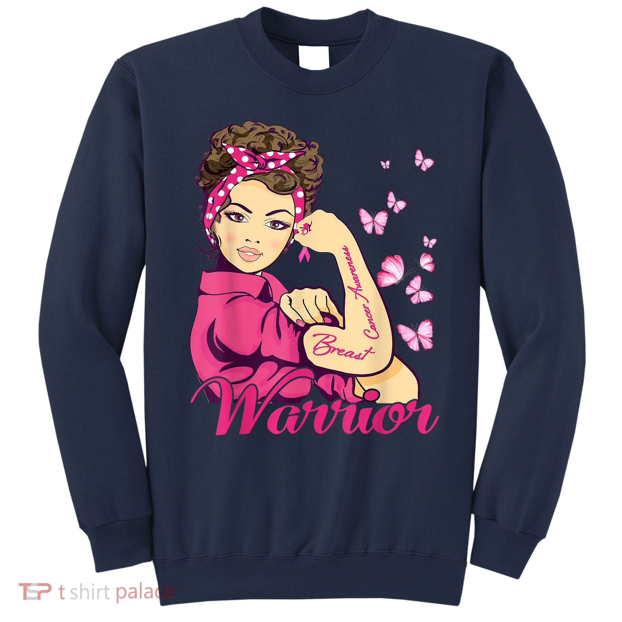 Breast Cancer Warrior Rosie Riveter Pink Ribbon Unbreakable Sweatshirt
