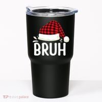 Bruh Christmas Xmas Funny Christmas Pajama Tumbler thumb 0