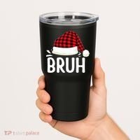 Bruh Christmas Xmas Funny Christmas Pajama Tumbler thumb 2