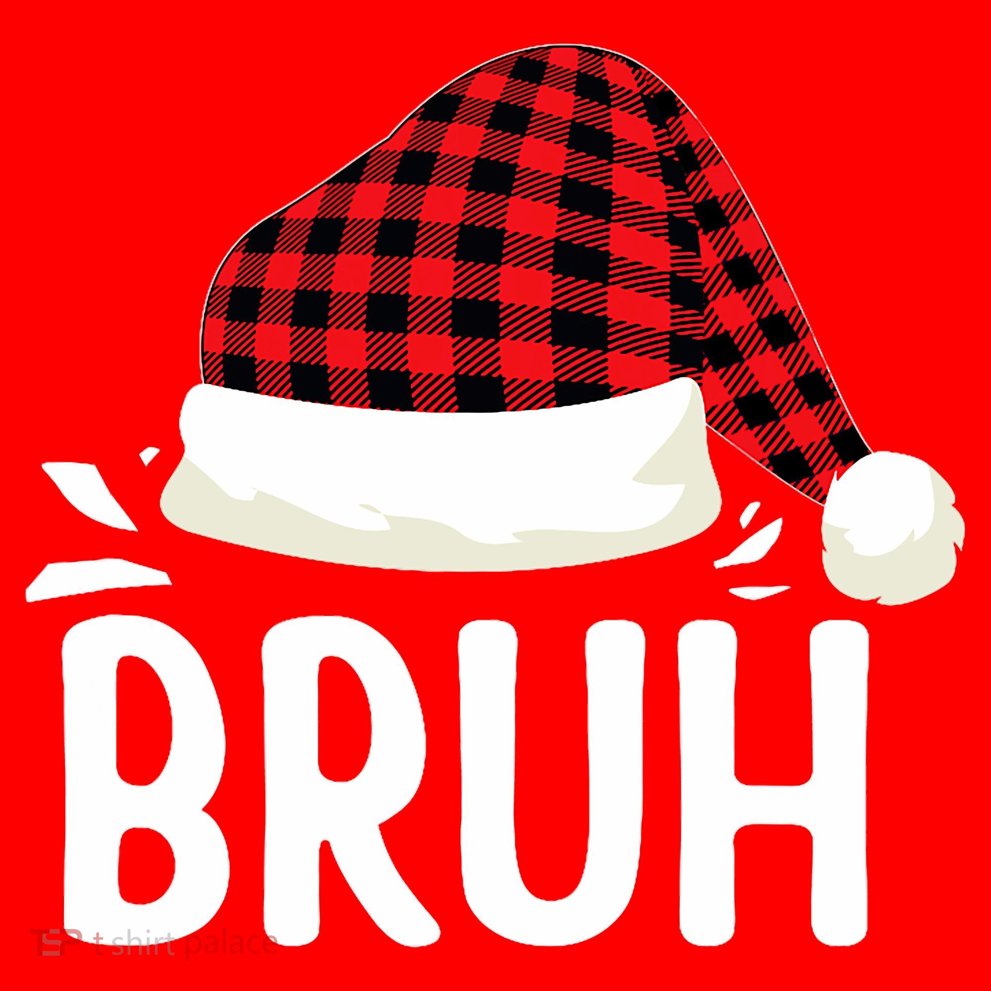 Bruh Christmas Xmas Funny Christmas Pajama Santa Hat