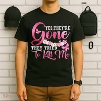 Breast Cancer Yes They're Gone They Tried To Kill Me Warrior T-Shirt thumb 6
