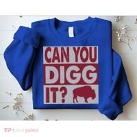 Buffalo Can You Digg It Great Football Fans Lovers Gift Sweatshirt thumb 2