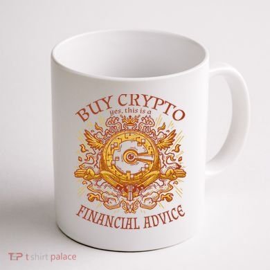 Buy Crypto Yes This Is A Financial Advice Coffee Mug back