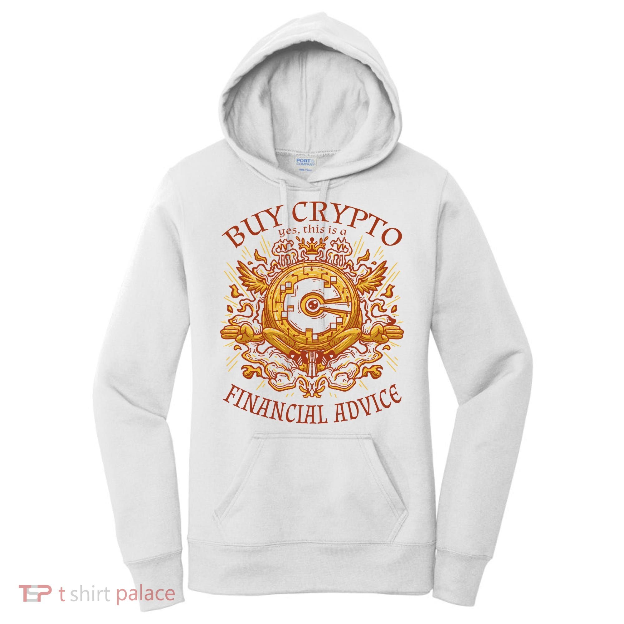 Buy Crypto Yes This Is A Financial Advice Women's Hoodie