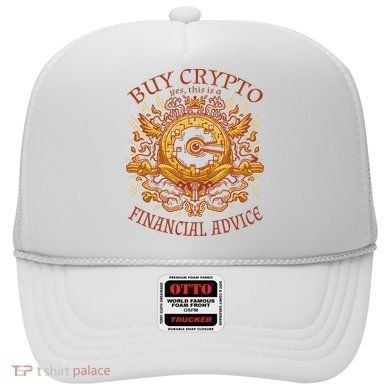 Buy Crypto Yes This Is A Financial Advice Hat
