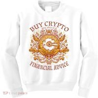 Buy Crypto Yes This Is A Financial Advice Kids Sweatshirt thumb 0