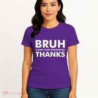 Bruh Charge Your Chromebook Thanks Funny Teacher Student School Life Women's T-Shirt thumb 4