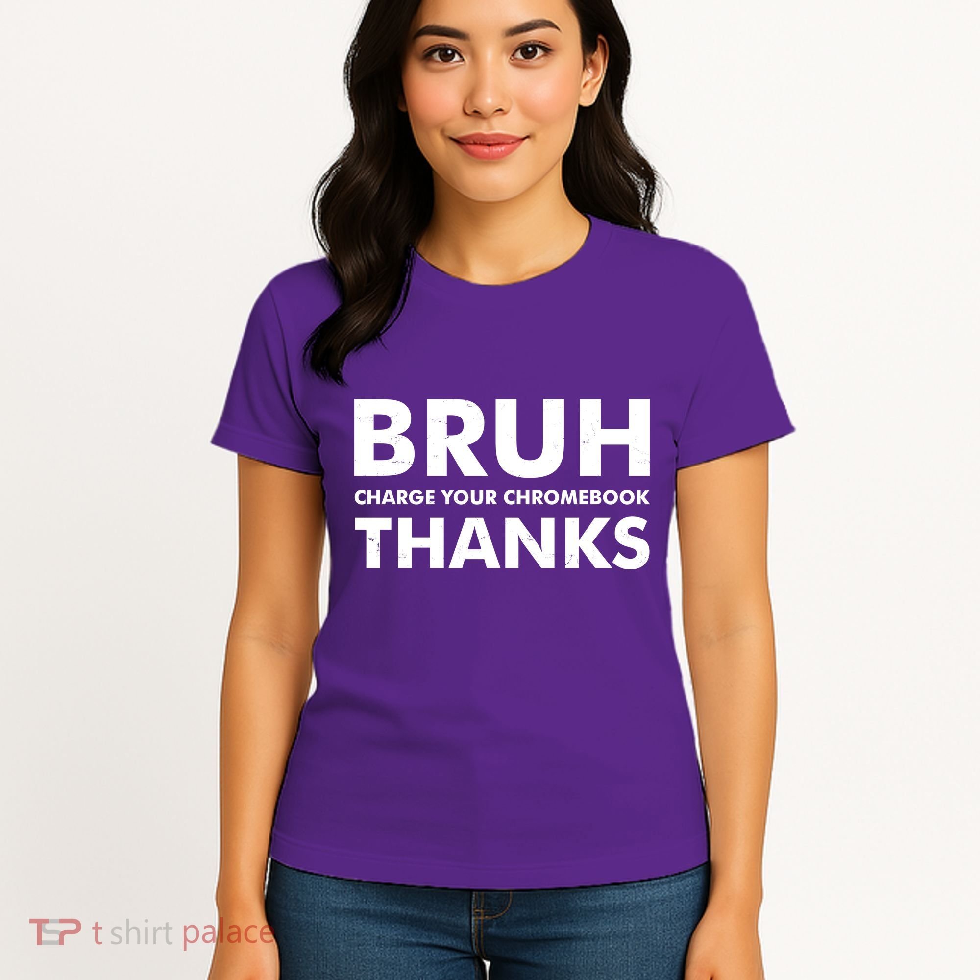 Bruh Charge Your Chromebook Thanks Funny Teacher Student School Life Women's T-Shirt