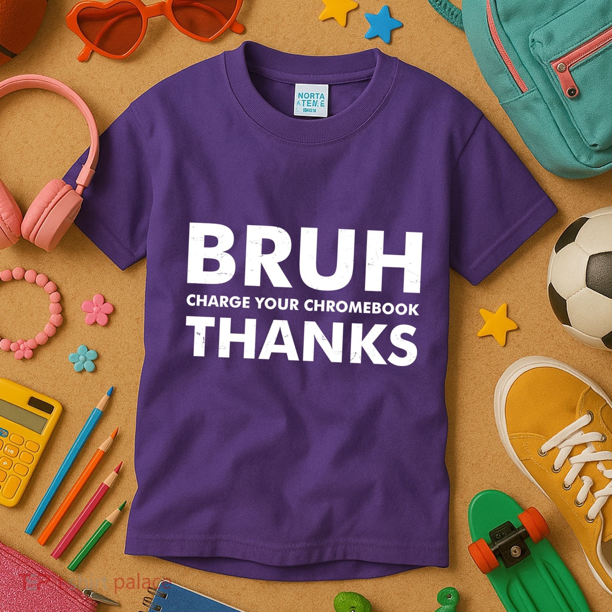 Bruh Charge Your Chromebook Thanks Funny Teacher Student School Life Kids T-Shirt