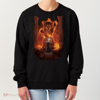 Balrog Cat You Shall Not Pass Wizard Monster Fight Women's Sweatshirt
